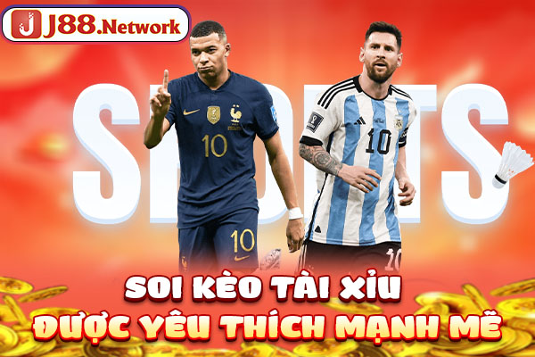 Soi kèo tài xỉu được yêu thích mạnh mẽ